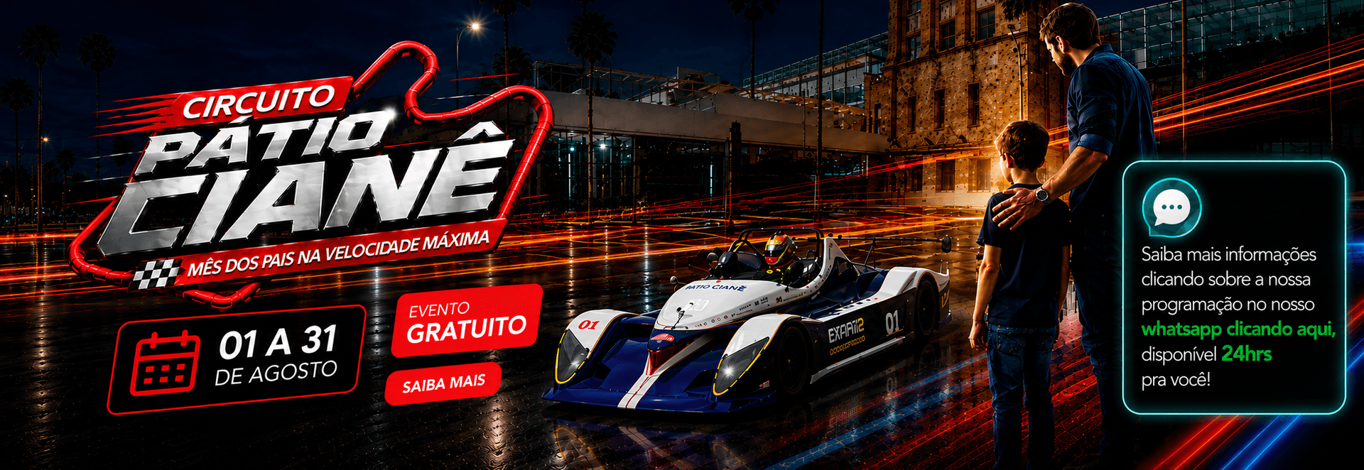 Banner do evento Circuito Pátio Cianê: Mês dos pais em alta velocidade!
